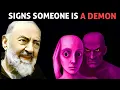 Lagu If You Notice These 5 Signs… That Person Is a Demon | Padre Pio