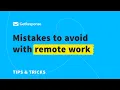 Working Remotely - 3 Common Mistakes to Avoid With Remote Work Working From Home Tips