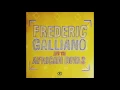Download Lagu Frederic Galliano \u0026 The African Divas \