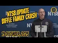 NTSB Briefing Biffle Family Crash UPDATE 19 Dec 2025