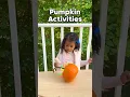 Pumpkin Activities for Kids - Toddler Pumpkin Fun