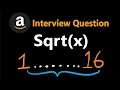 Sqrt x - Leetcode 69
