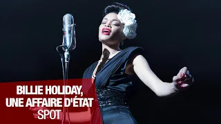 BILLIE HOLIDAY, UNE AFFAIRE D'ÉTAT - Spot #2 [VF]