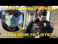 Newbie Frauditor Denied His Right to Film Inside Post Office NEW