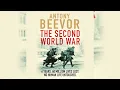 Download Lagu Antony Beevor - The Second World War - Audiobook Full Part 3/4