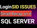 SQL Logins SID SQL Server Login Vs Users Login Update Command How to Update SID