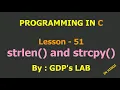 strlen and strcpy function Lesson - 51 C in Hindi