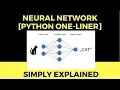 Neural Network in Python ONE-LINER TUTORIAL