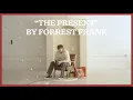 Forrest Frank - THE PRESENT (Official Lyric Video)