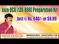Java OCA 1Z0-808 Preparation Kit just Rs 640 - or 9 99