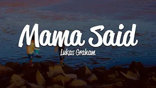 Download Lukas Graham - Mama Said (Lyrics) MP3