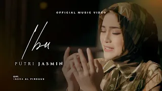 IBU – Putri Jasmin (Official Music Video)