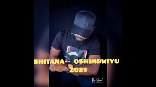 shitana oshimbwiyu official audio 