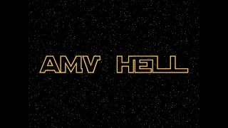 AMV Hell 3 - The Motion Picture