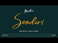 Download Lagu Misellia - Sendiri (Official Lyric Video)