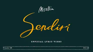 Download Misellia - Sendiri (Official Lyric Video) MP3