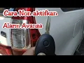 Download Lagu Cara Reset Alarm Grand New Avanza tutorial Non aktifkan suara alarm avanza alarm eror bunyi sendiri