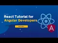 React Tutorial for Angular Developers