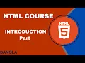 HTML5 Introduction Part 01 HTML Crash Course Bangla 2024