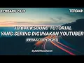Download Lagu 10 backsound tutorial yang sering di gunakan youtuber | Audio libary Youtube