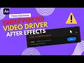 How to Fix Unsupported Driver Error in After Effects Adobe After Effects Quick Fixup