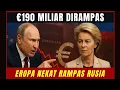 Download Lagu Eropa Nekat Rampas Uang Rusia 190 Miliar Euro Demi Membiayai Perang Ukraina