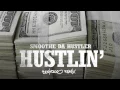 Download Lagu SMOOTHE DA HUSTLER - Hustlin' (BENITOLOCO REMIX)