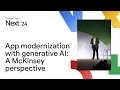 Accelerate app modernization with generative AI A McKinsey perspective
