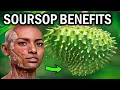 7 Amazing Benefits Of Soursop For Skin Hair Health Side-Effects of Soursop