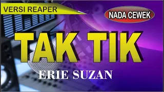 Download Karaoke dangdut tak tik (nada cewek) - erie suzan MP3