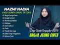 Download Lagu Nazmi Nadia - BAGJA JEUNG CINTA - JANGJI KAMARI - KEMBANG MELATI || LAGU SUNDA TERPOPULER 2025