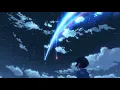 RADWIMPS - Zenzenzense (Movie Version)