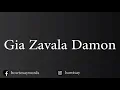 How To Pronounce Gia Zavala Damon