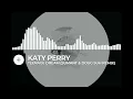 Lagu katy perry - teenage dream (sumant \u0026 doug suh remix)