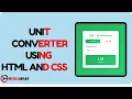 Unit Converter HTML CSS JS webcanvas