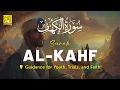 Download Lagu Surah Al Kahf - سورة الكهف Recitation for a Peaceful Mind ✦ Alaa Aqel