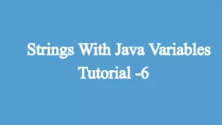 6 Using Strings With Variables in Java Javascript Tutorials for Beginners