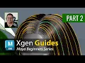 Maya XGen Series 02 Intro to XGen Guides