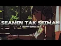 SEAMIN TAK SEIMAN - MAHEN COVER by AINI MUSIC SPEED UP