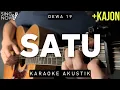 Satu - Dewa (Karaoke Akustik + Kajon)