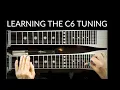 How To Play C6 Pedal Steel Learning The C6 Tuning