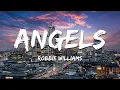 Robbie Williams - Angels