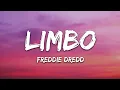 Download Lagu Freddie Dredd - Limbo (Lyrics)