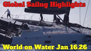 World on WaterGlobal Sailing News Highlights Jan 16.26. RORC Transat Latest, World Match Race Finals