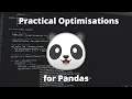 Eyal Trabelsi Practical Optimisation for Pandas
