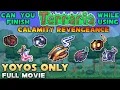 Can you finish Terraria Calamity Mod while using Yoyos Only