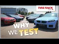 Why We Test Tire Rack