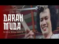 Download Lagu Rhoma Irama - Darah Muda FULL HD