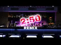 2:50 (remix) , MYA,TINI & DUKI , DJYAIN
