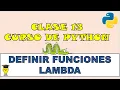 FUNCIONES LAMBDA en Python Curso de Python desde CERO